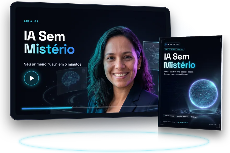 Curso IA Sem Mistério: aulas em vídeo com a Carol e apostila em PDF